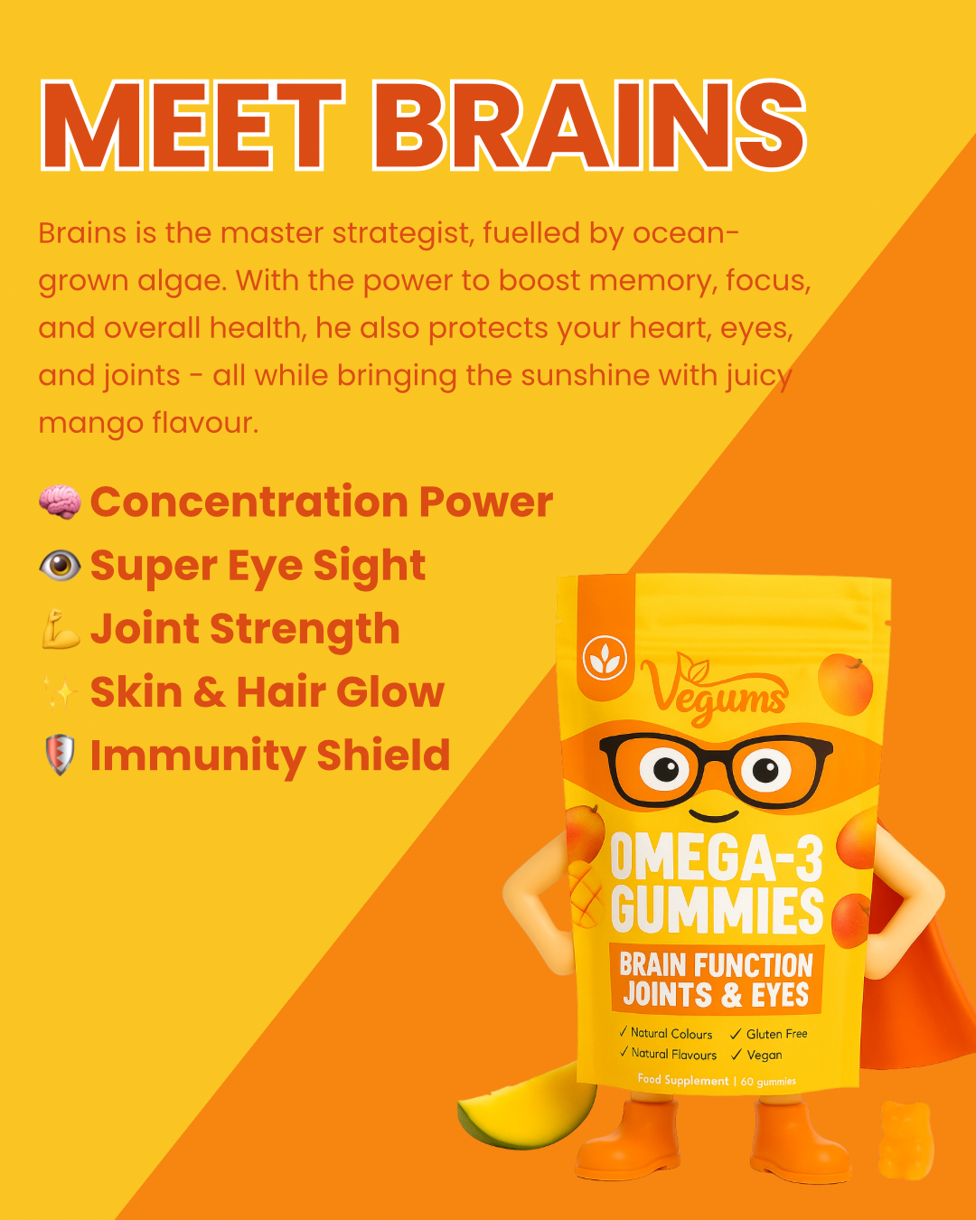 Meet Brains, the Vegums character for Kids Fish-free Omega-3 mango gummies