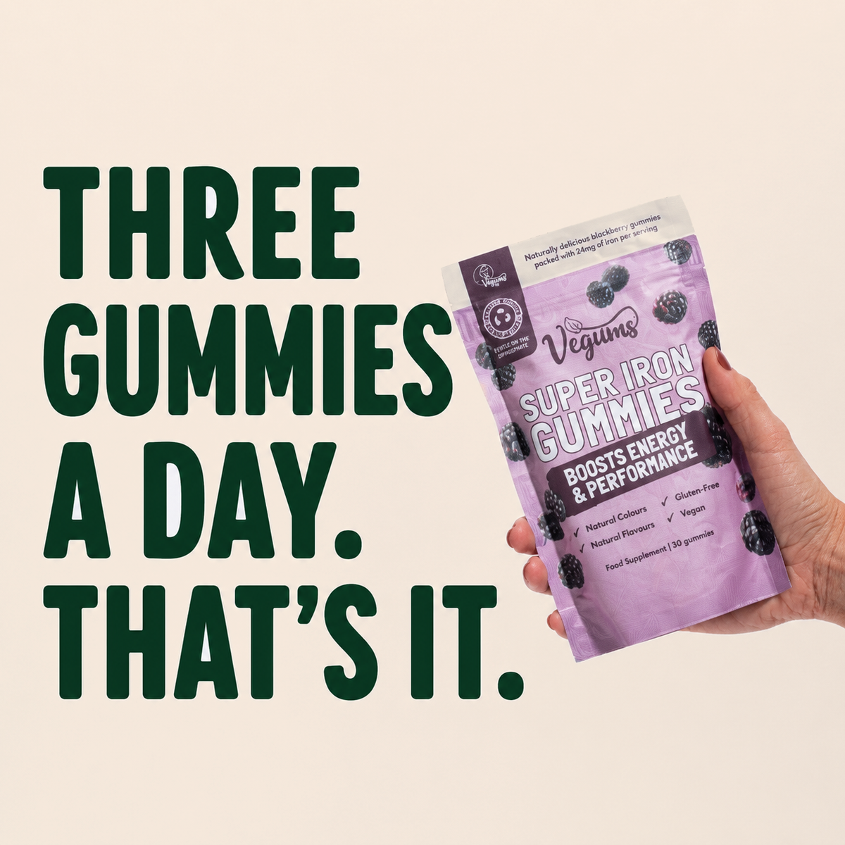 Three gummies a day - that's it